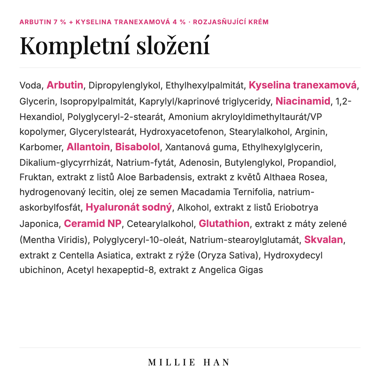 Rozjasňující krém Millie Han – Arbutin 7 % + TXA 4 %